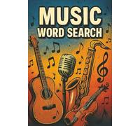 Music Word Search Puzzle Book: Word Searches with Easy-to-Read Print about Music, Composing, Instruments, and More | 6x9 inches, 110 pages | 50+ ... Gifts for Vacations, Road Trips, and Downtime