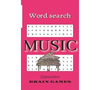 Music Word Search Puzzle Book: Word searches with easy to read print about Music, for composers, artist, brain game. 55 puzzles Holiday Gift for Vacation and free time.