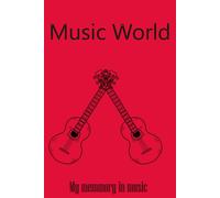 Music World.: Music Note,Record Music,Journaling Activities/100 Page,My Music, Write Music,Note Guitar,Create Music,Note Music,Record Music,Suitable For Recording Music.