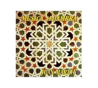 Juan Martin – Musica Alhambra – CD – Import néerlandais