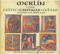 Musica Antigua - Merlin-Celtic Cantigas