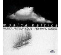 Musica Baltica / Reinhard Goebel