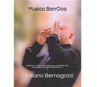 Musica BarrOca SONATA N. 1 PER FLAUTO SOLO IN FA MAGGIORE Del Sig. LEONARDO LEO Arrangiamento per Ocarina Do33AC e Basso Continuo di Emiliano Bernagozzi - Emiliano BernagozziEmiliano Bernagozzi (Auteu