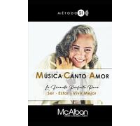 Música, Canto y Amor: La fórmula perfecta para SANAR, SER, ESTAR y VIVIR mejor
