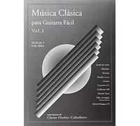 Música Clásica Para Guitarra Fácil, Volumen 1 / Recueil