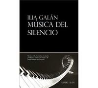 Música Del Silencio Galán Díez, Ilia (Auteur)