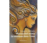 Musica dell'anima-La musique dans l'âme. Ediz. bilingue