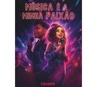 Música é a minha Paixão: Livro de Colorir de Música para Todas as Idades: Explora Artistas Lendários de Todo o Mundo com as suas Bandeiras Nacionais e Aprende Factos Interessantes sobre a Música