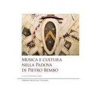 Musica E Cultura Nella Padova Di Pietro Bembo