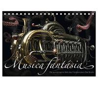Musica fantásia - Die wundersame Welt des Fotokünstlers Olaf Bruhn (Tischkalender 2026 DIN A5 quer), CALVENDO Monatskalender: Außergewöhnliche ... vom Fotografen und Grafik-Designer Olaf Bruhn
