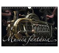 Musica fantásia - Die wundersame Welt des Fotokünstlers Olaf Bruhn (Wandkalender 2026 DIN A4 quer), CALVENDO Monatskalender: Außergewöhnliche ... vom Fotografen und Grafik-Designer Olaf Bruhn