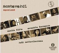 Musica Ficta - Ensemble Fontegara - Raul Mallaviba - Monteverdi Sessions