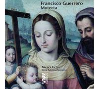 Musica Ficta-R. Mallavibarrena - Francisco Guerrero: Motecta [Import]