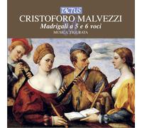 Malvezzi Cristofano – Madrigaux à 5 et 6 voix