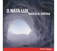 Musica Intima - O Nata Lux