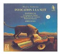 Savall-Hesperion Xxi – Invocation à la Nuit – Musica Notturna – CD