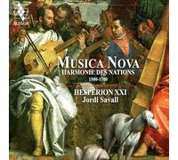 Musica Nova Harmonie des Nations 1500-1700