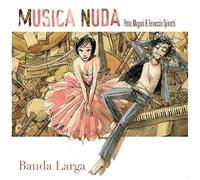 Musica Nuda - Banda Larga [Cd] Italy - Import