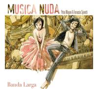 Musica Nuda - Banda Larga [Import]