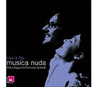 Petra Magoni & Ferruccio Spinetti - Musica Nuda : Live A Fip