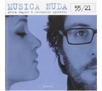 Musica Nuda (Magoni P. - 55/21 (2012 Release)