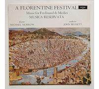 Musica Reservata, John Beckett - A Florentine Festival, Music For Ferdinand De Medici [LP]