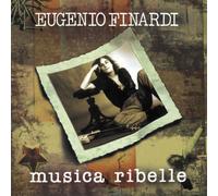 Finardi Eugenio - Musica Ribelle [Import]