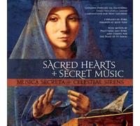 Musica Secreta & Celestial Sir - Sacred Hearts & Secret Music