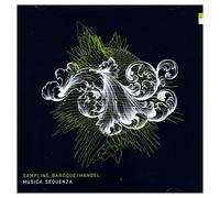 Musica Sequenza – Sampling Baroque Handel – Import – Sony