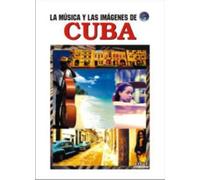 Musica Y Las Imagenes De Cuba