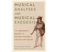 Musical Analyses and Musical Exegesis by JeanJacques Customer Nattiez JeanJacques Customer Nattiez (Auteur)