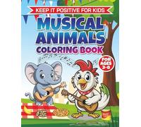 Musical Animals Coloring Book For Ages 3 - 8: EASY & FUN Music Coloring For Kids
