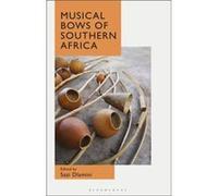 Musical Bows of Southern Africa by Dlamini & Dr Sazi University of KwaZuluNatal & South Africa Dlamini Dr Sazi University of KwaZuluNatal South Africa (Auteur)