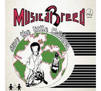 Musical Breed - Save the Little Children
