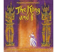 Artistes variés – The King and I – CD – Enregistrement de Broadway (2015)