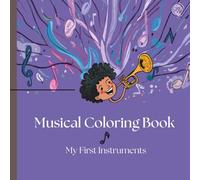 Musical Coloring Book: My First Instruments