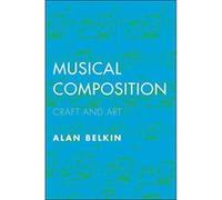 Musical Composition: Craft and Art - [Version Originale] Inconnu (Auteur)