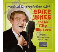 Spike Jones – Musical Depreciation – Import – NAXOS