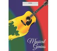 Musical Genius:: Music Writing Manuscript 130 Page Of Blank Line Paper Sheet Of Musical Design ; 8.5x11 Inches With Large Custom Guitar Design Cover