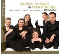 Musical Humors & Lamentation