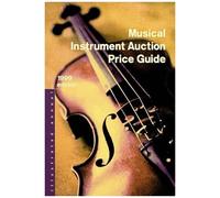 Musical Instrument Auction Price Guide, 1999 Ed. / Recueil