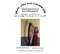 Musical Instruments of Ancient Mesopotamia