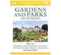 Musical Journey: Gardens And Parks Of Europe