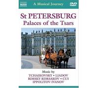 Musical Journey: St. Petersburg, Palaces Of The Tsars