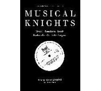 Musical Knights. Henry Wood, Thomas Beecham, Adrian Boult, John Barbirolli, Reginald Goodall and Malcolm Sargent. Discography [1995]. Hunt, John (Auteur)