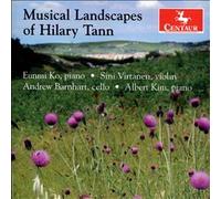 Musical Landscapes Of Hilary Tann