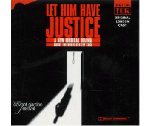 Musical - Let Him Have Justice