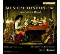 Musical London c. 1700 – De Purcell à Haendel – NAXOS