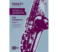 Musical Moments Alto Saxophone Book 5 Inconnu (Auteur)