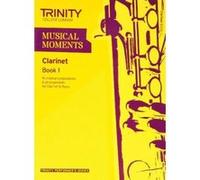 Musical Moments Clarinet Book 1 (Trinity Performers Series) - [Version Originale] Inconnu (Auteur)